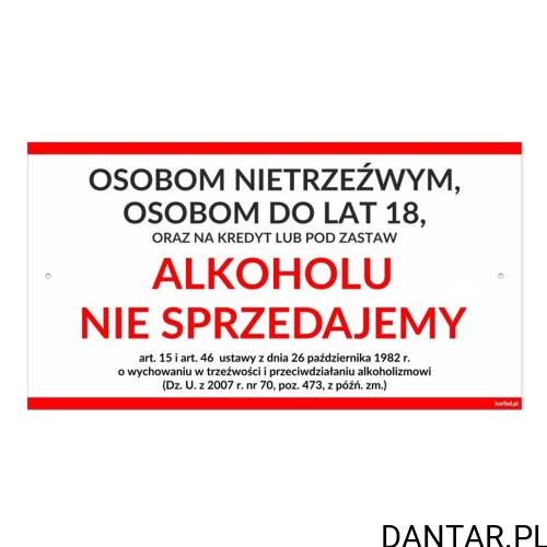 Tabliczka Osobom nietrzeźwym i do lat 18 alkoholu nie sprzedajemy 30x16,5 biało czerwona Korfed  EAN 8423595186287