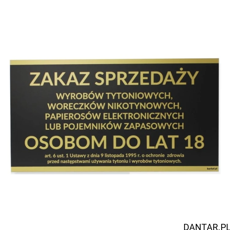 Czarno-złota tabliczka Korfed z zakazem sprzedaży tytoniu, woreczków nikotynowych i e-papierosów osobom do lat 18